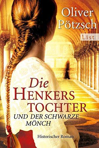 Oliver Pötzsch: Die Henkerstochter und der schwarze Mönch (German language, 2012, Ullstein Verlag)