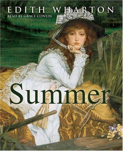 Edith Wharton, Grace Colin: Summer (AudiobookFormat, 2006, Blackstone Audiobooks)