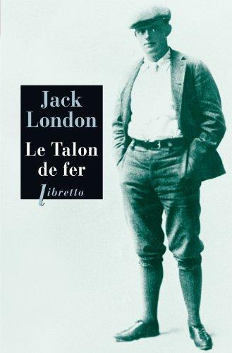 Jack London, Louis Postif, Raymond Jean: Le Talon de fer (Paperback, French language, 2003, Phébus)