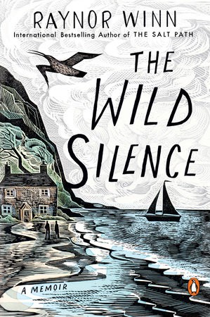 Raynor Winn: The Wild Silence (Paperback, 2021, Penguin Books)
