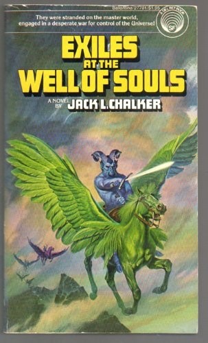 Jack L. Chalker: Exiles at the Well of Souls (1978, Ballantine Books)