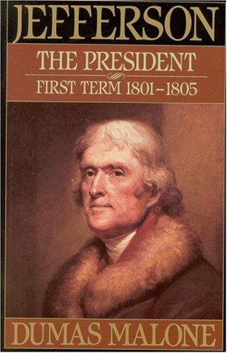 Jefferson the President (Paperback, 1971, Back Bay Books)