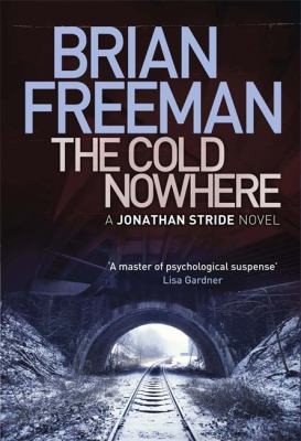 The Cold Nowhere (2013, Quercus Publishing Plc)