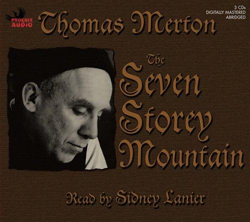 Thomas Merton: The Seven Storey Mountain (AudiobookFormat, 2006, Phoenix Audio)