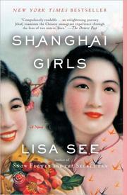 Lisa See: Shanghai girls (2010, Random House Trade Paperbacks)