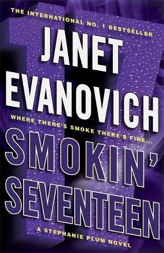 Janet Evanovich: Smokin' Seventeen (Paperback, 2011, Headline Publishing Group)