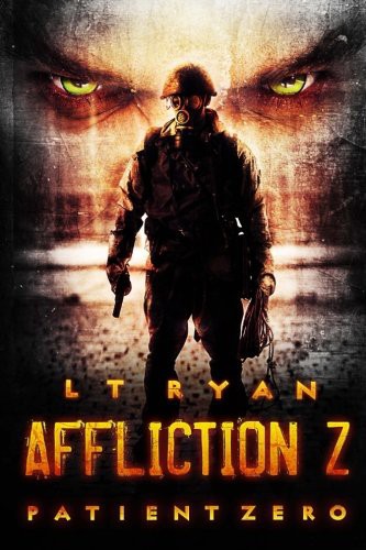 L.T. Ryan: Affliction Z (Paperback, 2013, Createspace Independent Publishing Platform, CreateSpace Independent Publishing Platform)