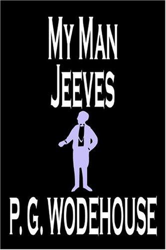 P. G. Wodehouse: My Man Jeeves (Paperback, 2004, Wildside Press)