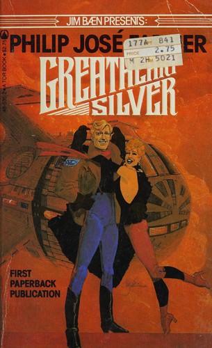 Philip José Farmer: Greatheart Silver (Paperback, 1982, Pinnacle Books (Mm))