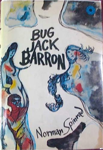 Disch, Thomas M.: Bug Jack Barron (Hardcover, 1969, Walker & Co.)