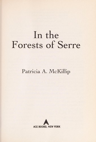 In the Forrests of Serre (Paperback, 2004, Ace Books)
