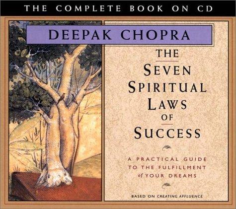 Deepak Chopra: The Seven Spiritual Laws of Success (AudiobookFormat, 2002, New World Library / Amber-Allen Publishing)