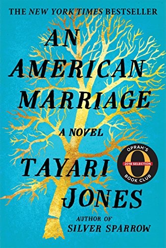 An American Marriage (Hardcover, 2018, Algonquin Books of Chapel Hi)