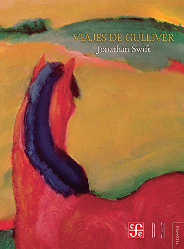 Viajes de Gulliver (Paperback, 2016, Fondo de Cultura Economica)