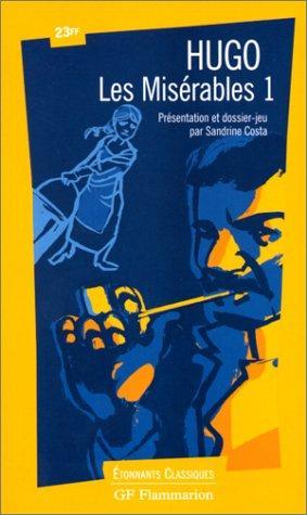 Victor Hugo: Les misérables (French language, Groupe Flammarion)