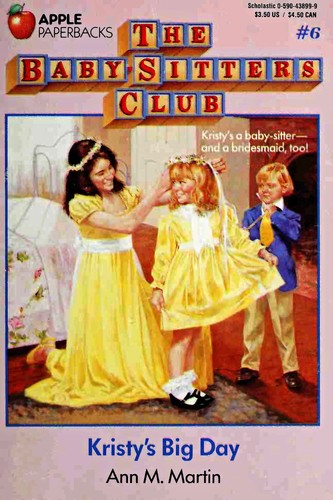 Ann M. Martin: Kristy's big day (1988, Scholastic)