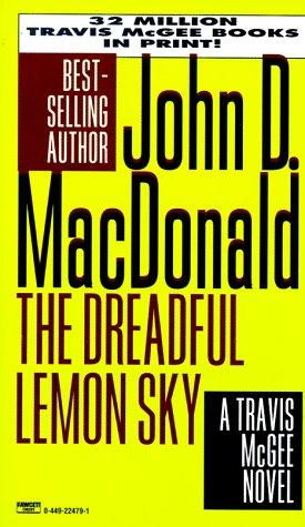 John D. MacDonald: The Dreadful Lemon Sky (Travis McGee Mysteries) (Fawcett)