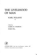 Karl Polanyi: The livelihood of man (1977, Academic Press)