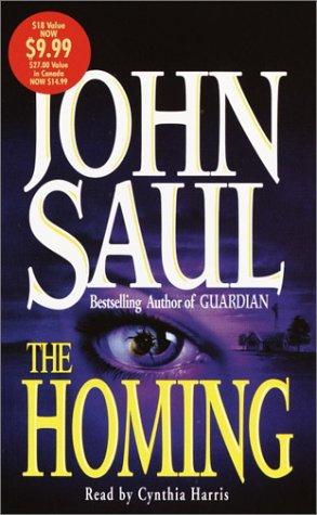 John Saul: The Homing (AudiobookFormat, 2002, Random House Audio)