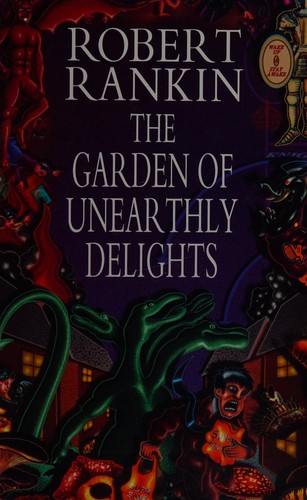 The Garden of Unearthly Delights (1995, DoubleDay)