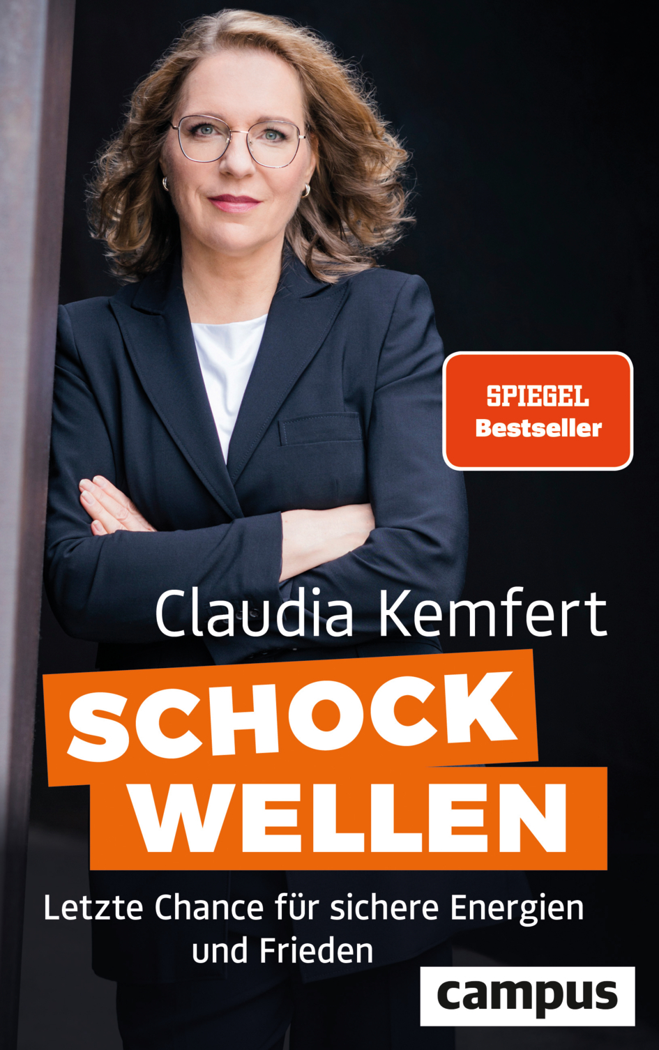 Schockwellen: Letzte Chance für sichere Energien und Frieden (2023, Campus Verlag)