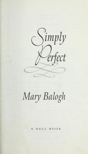 Mary Balogh: Simply Perfect (Hardcover, 2008, Delacorte Press)