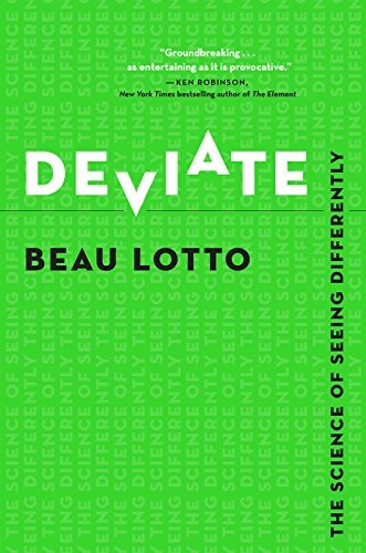 Beau Lotto: Deviate (Hardcover, 2017, Hachette Books)