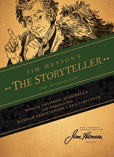 Anthony Minghella: Jim Henson's The Storyteller (Hardcover, 2014, Archaia)