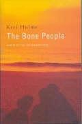 Keri Hulme: The Bone People (Paperback, 2001, Picador)