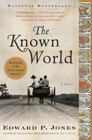 Edward P. Jones: The Known World (Paperback, 2004, Amistad)