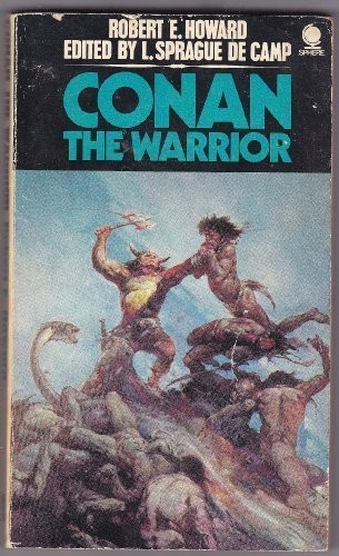 Robert E. Howard: Conan the warrior (1973, Sphere)