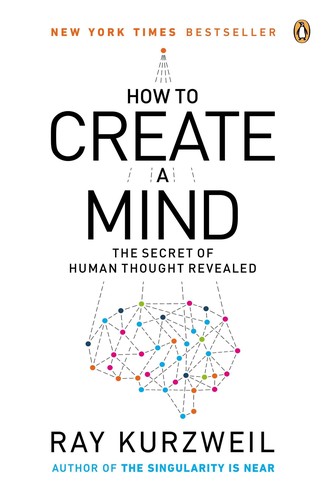 How to Create a Mind (EBook, 2012, Penguin Group US)