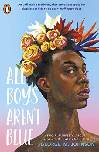 All Boys Aren't Blue (Paperback)