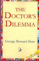 The Doctor's Dilemma (Paperback, 2004, 1st World Library)