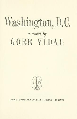 Gore Vidal: Washington, D.C. (1967, Little, Brown)