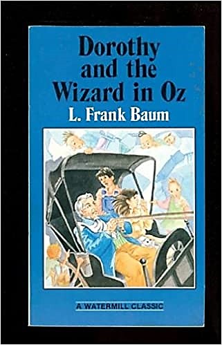 L. Frank Baum: Dorothy and the Wizard in Oz (Paperback, Watermill Press)