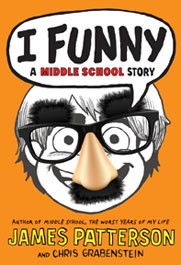 Chris Grabenstein, James Patterson OL22258A: I Funny (2012, Little, Brown and Company)