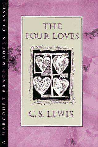 The four loves (1991, Harcourt Brace Jovanovich)