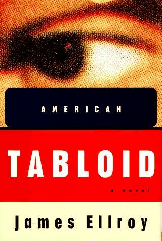 James Ellroy: American tabloid (1995, Knopf, Distributed by Random House)