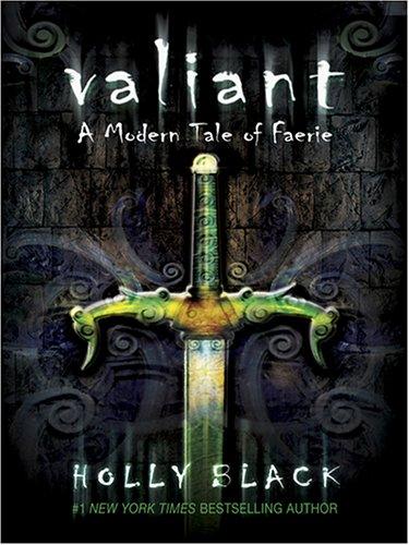 Holly Black: Valiant (Hardcover, 2006, Thorndike Press)