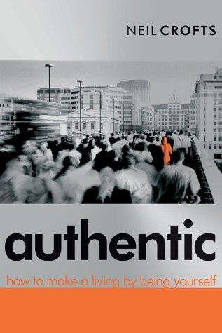 Neil Crofts: Authentic (2003, Capstone)