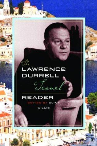 The Lawrence Durrell Travel Reader (Paperback, 2004, Carroll & Graf)