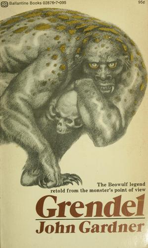 John Gardner: Grendel (1972, Ballantine Books)