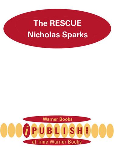 Nicholas Sparks: The Rescue (EBook, 2001, Grand Central Publishing)