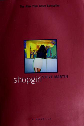 Steve Martin: Shopgirl (2001, Hyperion)