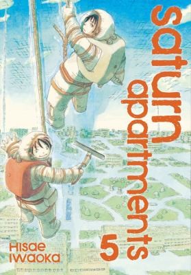 Hisae Iwaoka: Saturn Apartments (2012, Viz Media)