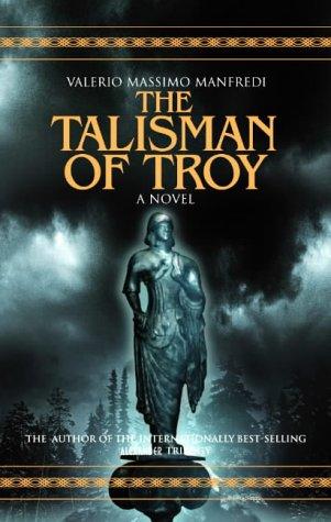 The Talisman of Troy (Paperback, 2004, Pan Books)