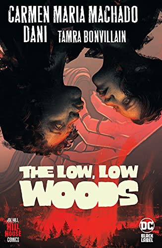 The Low, Low Woods (Paperback, 2021, DC Comics)