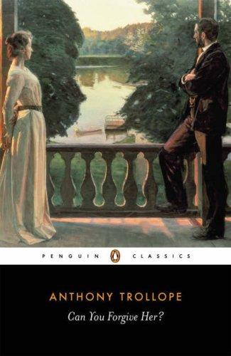 Anthony Trollope: Can you forgive her? (1972, Penguin)