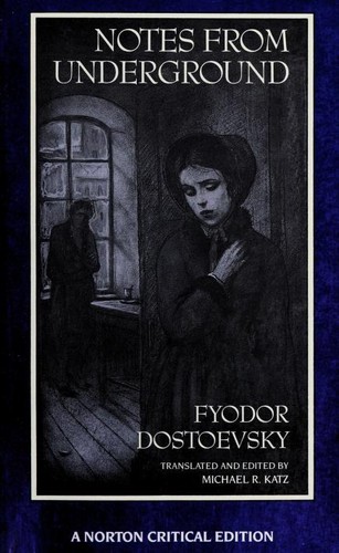 Fyodor Dostoevsky: Notes from underground (1989, Norton)